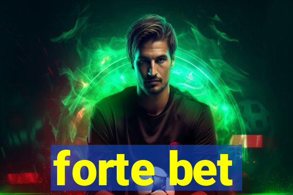 forte bet