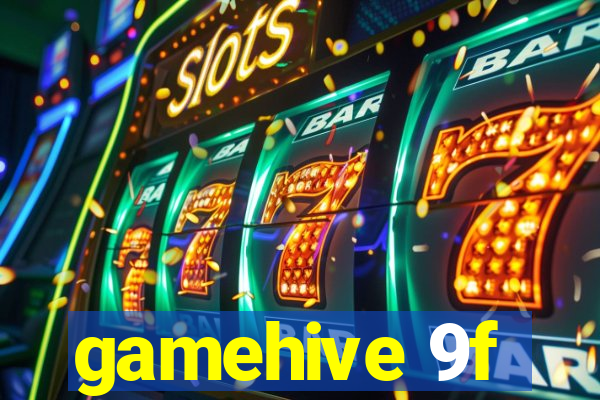 gamehive 9f