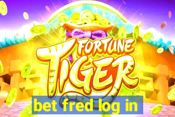 bet fred log in