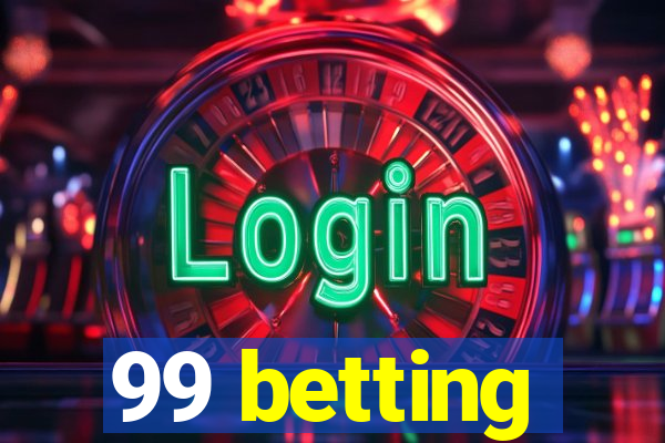 99 betting