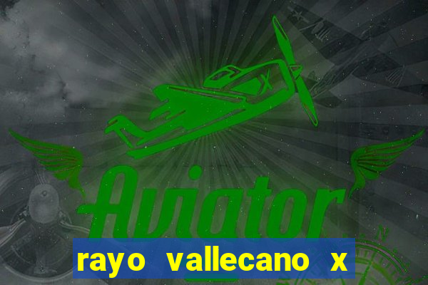 rayo vallecano x barcelona palpite