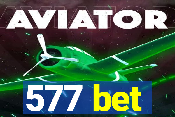 577 bet