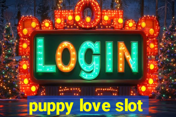 puppy love slot