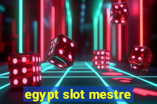 egypt slot mestre