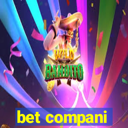 bet compani