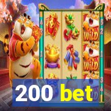 200 bet