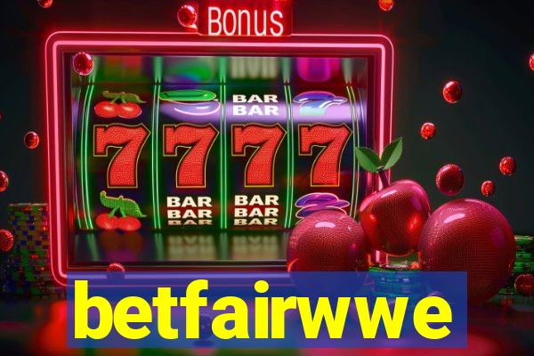 betfairwwe