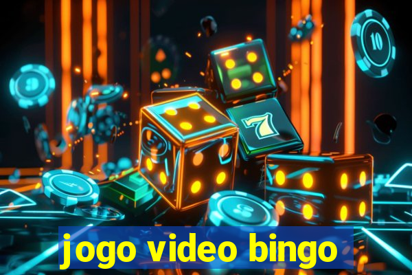 jogo video bingo