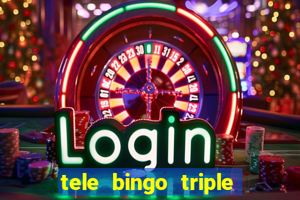 tele bingo triple resultado de hoy