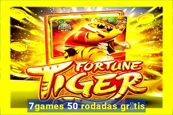 7games 50 rodadas gr谩tis