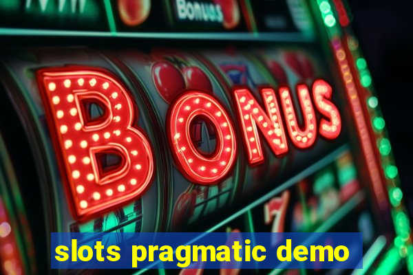 slots pragmatic demo