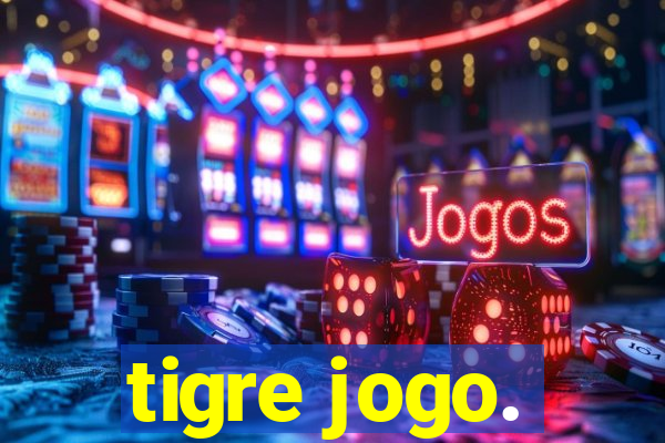 tigre jogo.