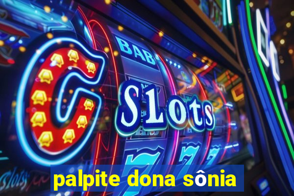 palpite dona sônia