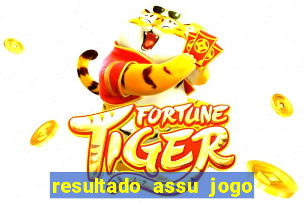 resultado assu jogo do bicho