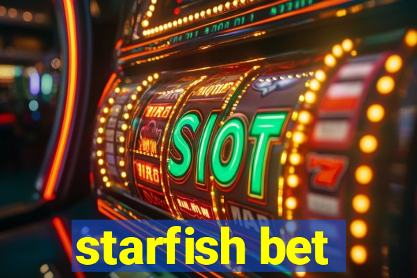 starfish bet