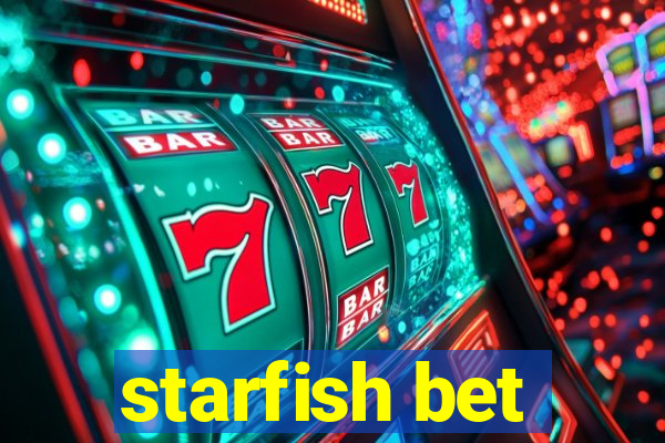 starfish bet