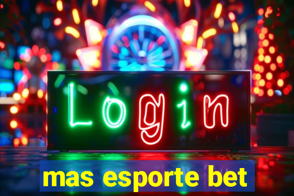 mas esporte bet