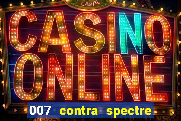 007 contra spectre casino royale