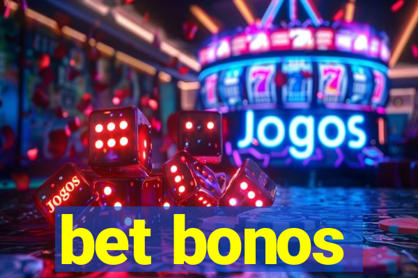 bet bonos