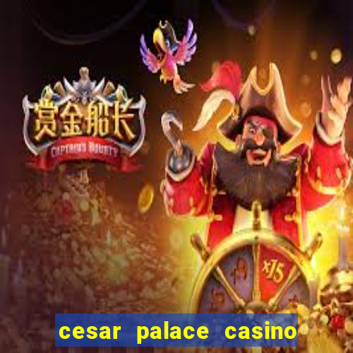 cesar palace casino las vegas