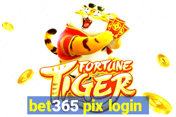 bet365 pix login