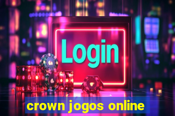 crown jogos online