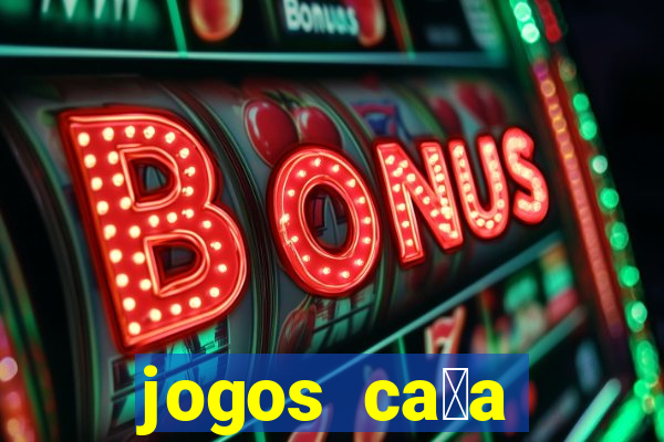 jogos ca莽a n铆quel gr谩tis antigos