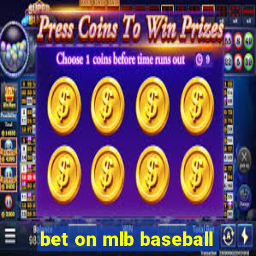 bet on mlb baseball