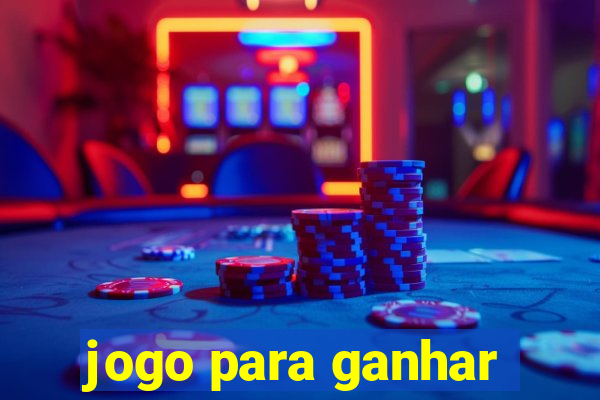 jogo para ganhar