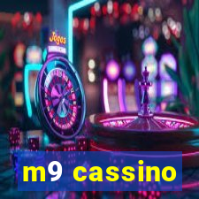 m9 cassino