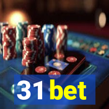 31 bet