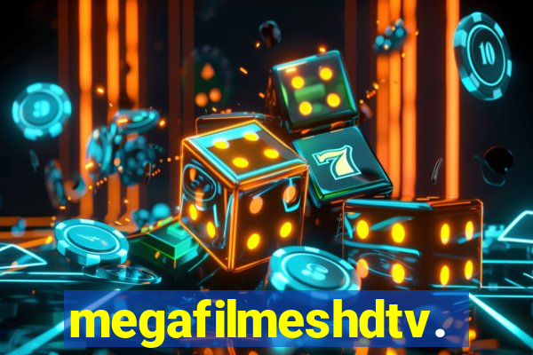 megafilmeshdtv.com