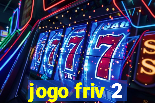 jogo friv 2