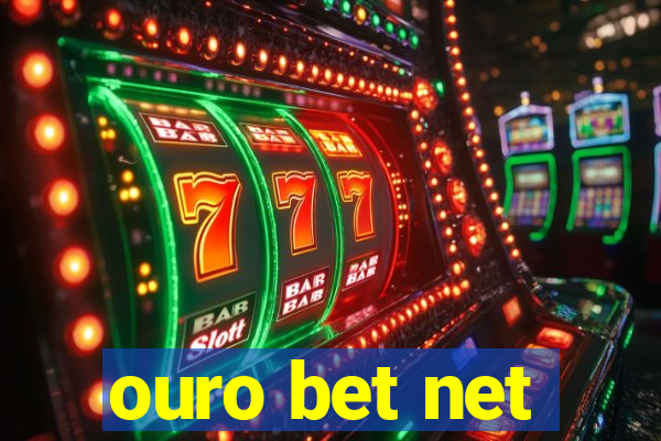 ouro bet net