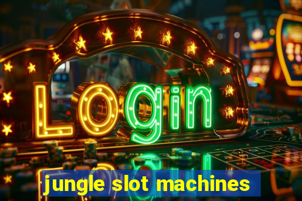 jungle slot machines