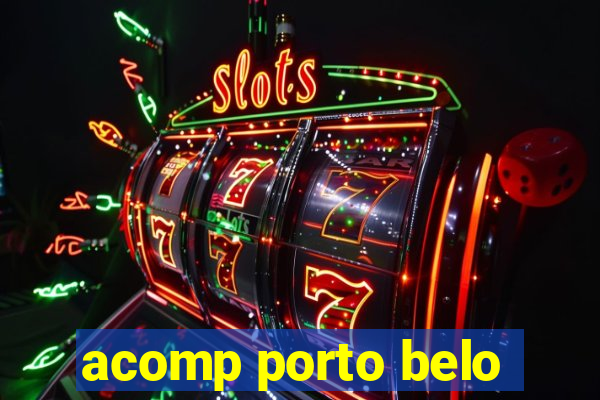 acomp porto belo