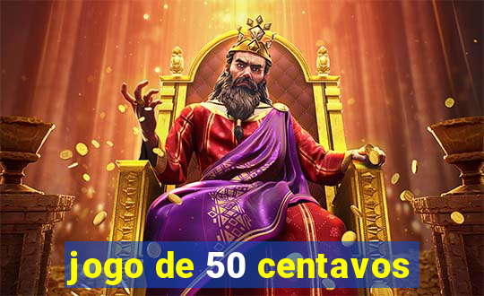 jogo de 50 centavos