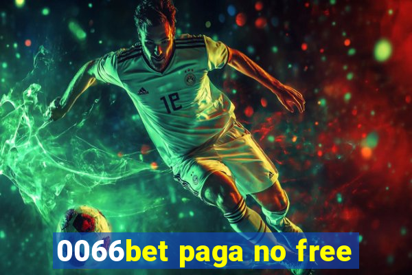 0066bet paga no free