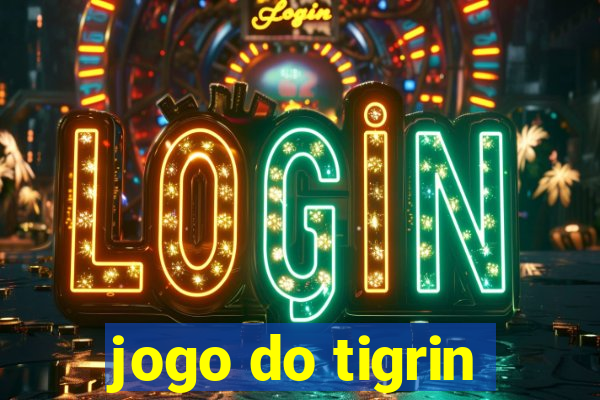 jogo do tigrin