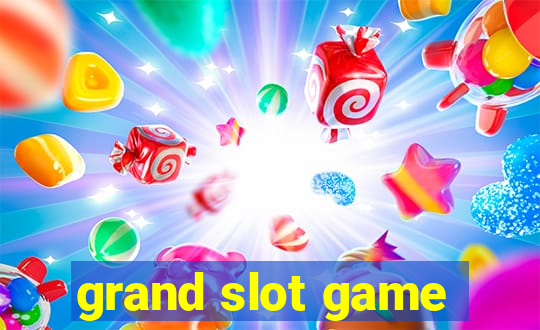 grand slot game