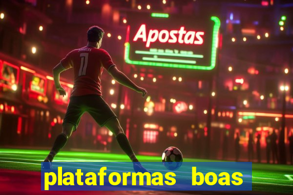 plataformas boas para jogar fortune tiger