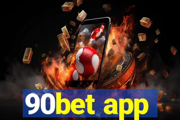 90bet app