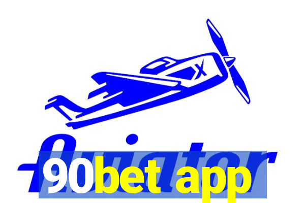 90bet app