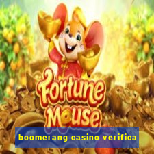 boomerang casino verifica