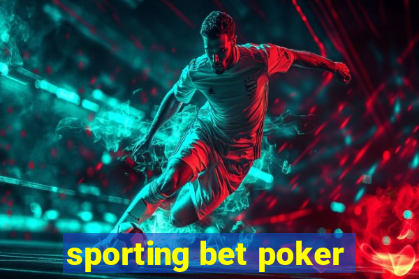 sporting bet poker