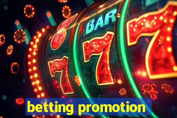 betting promotion