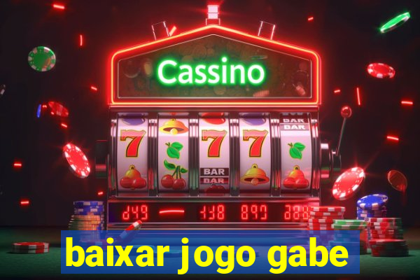 baixar jogo gabe