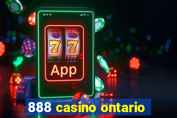 888 casino ontario