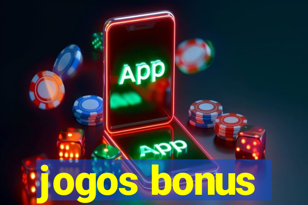 jogos bonus