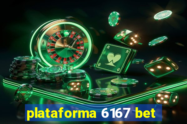 plataforma 6167 bet